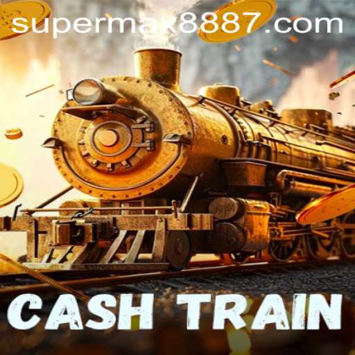 Discover CashTrain: The Exciting Journey of Supermax888