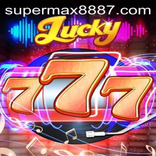 Discover the Thrilling World of Lucky777 and Keyword Supermax888
